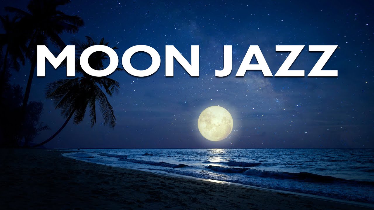 Мун музыка. Moon Jazz. Ночь Луна джаз. Джаз Луна звезды. Smooth Jazz Moon.