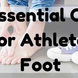Essential Oil For Athletes Foot