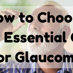 Essential Oil for Glaucoma