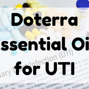 Doterra Essential Oil for Uti featured image
