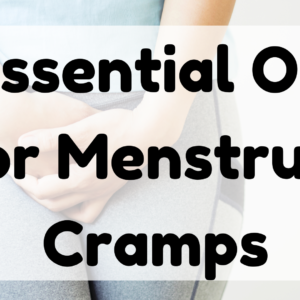 Essential Oil for Menstral Cramps featured image