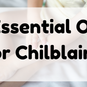 Essential Oil for Chilblains featured image