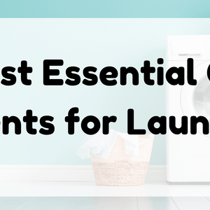 Best Essential Oil Scents for Laundry featured image