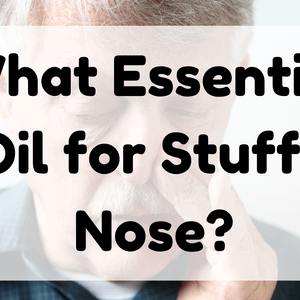 What Essential Oil for Stuffy Nose_ featured image